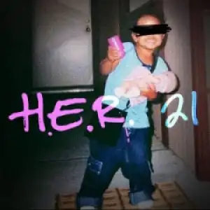 H.e.r. - 21